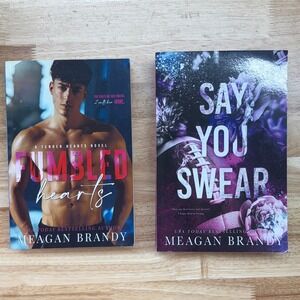 Meagan Brandy Fumbled Hearts & Say You Swear Paperback Romance Lot 2